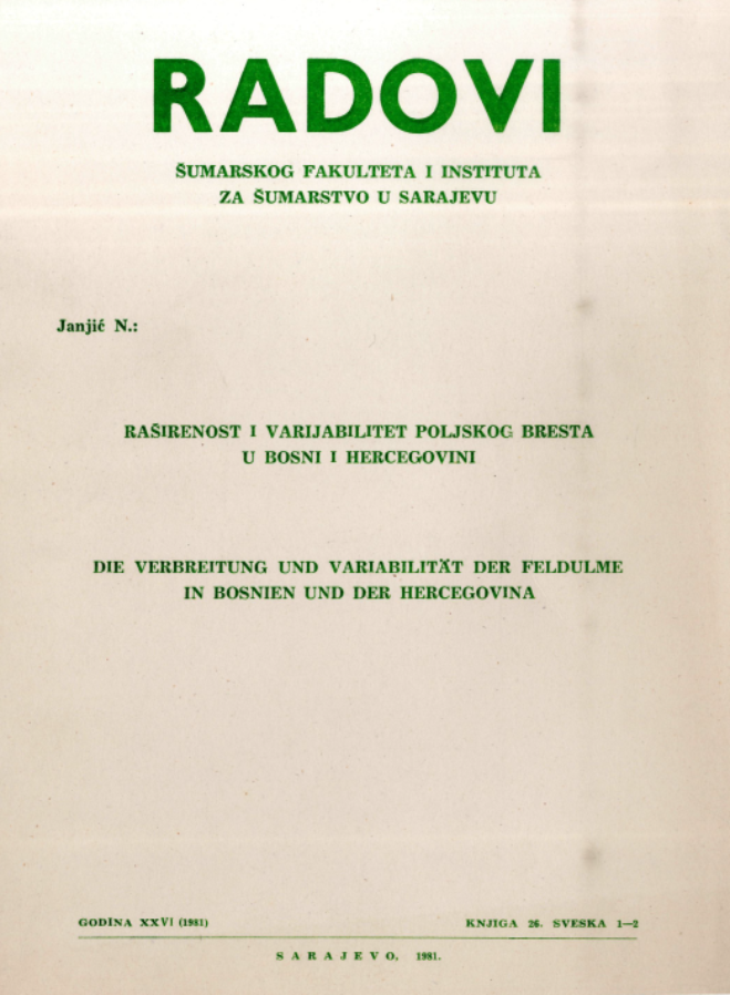 					View Vol. 29 No. 1-2 (1981): Radovi Šumarskog fakulteta i Instituta za šumarstvo u Sarajevu
				
