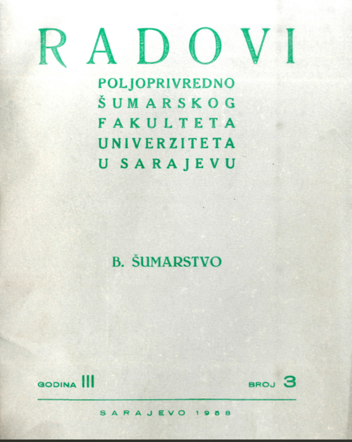 					View Vol. 6 No. 3 (1958): Radovi Poljoprivredno-Šumarskog fakulteta Univerziteta u Sarajevu
				